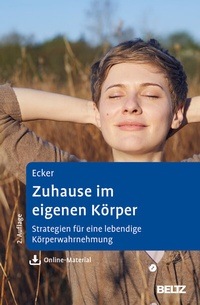 Abbildung von: Zuhause im eigenen Körper - Beltz Verlagsgruppe GmbH & Co. KG