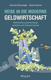 Abbildung von: Reise in die moderne Geldwirtschaft - Wiley-VCH