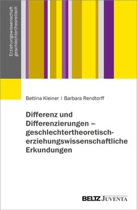 Enlarge image Cover: Differenz und Differenzierungen - geschlechtertheoretisch-erziehungswissenschaftliche Erkundungen - Juventa Verlag ein Imprint der Beltz Verlagsgruppe GmbH & Co. KG