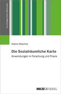 Abbildung von: Die Sozialräumliche Karte - Beltz Juventa