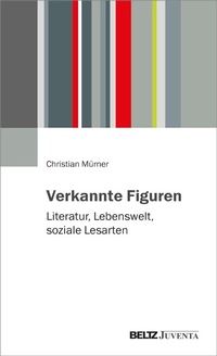 Abbildung von: Verkannte Figuren - Beltz Juventa