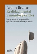 Cover: Realidad mental y mundos posibles : los actos de la imaginaci&oacute;n que dan sentido a la experiencia - Gedisa
