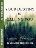 Cover: Your Destiny is Calling You - Author