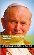 Cover: CARTAS AO PAPA JO&Atilde;O PAULO II [COM COMENT&Aacute;RIOS] - Bibliomundi