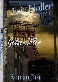 Abbildung von: Eric Holler: Gelsenkiller! - Gelsenecke