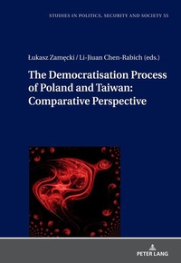Enlarge image Cover: The Democratization Process of Poland and Taiwan: Comparative Perspective - Peter Lang Verlag