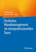 Cover: &Auml;rztliches Wundmanagement im interprofessionellen Team - Springer