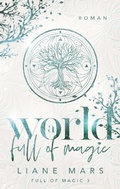 Cover: A world full of magic - BoD - Books on Demand