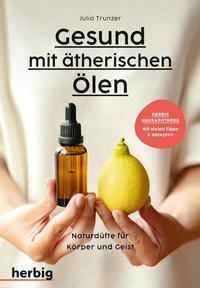 Abbildung von: Gesund mit ätherischen Ölen - Kosmos