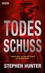 Cover: Todesschuss - Festa Verlag