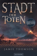 Cover: Stadt der Toten - Mantikore-Verlag
