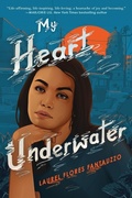 Cover: My Heart Underwater - Quill Tree Books