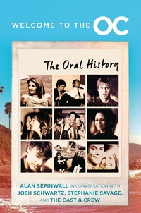 Enlarge image Cover: Welcome to the O.C. - HarperCollins