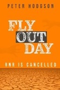Cover: Fly Out Day - Peter Hodgson