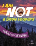 Cover: I Am Not a Snow Leopard - Pebble Books