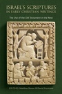 Cover: Israel's Scriptures in Early Christian Writings - William B Eerdmans Publishing Co