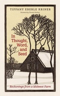 Cover: In Thought, Word, and Seed - William B Eerdmans Publishing Co