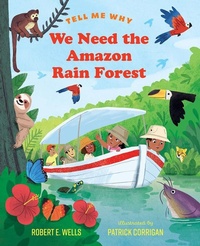 Enlarge image Cover: We Need the Amazon Rain Forest - Albert Whitman & Company