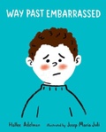 Cover: Way Past Embarrassed - Albert Whitman & Company