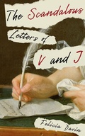 Cover: The Scandalous Letters of V and J - Etymon Press