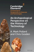 Cover: An Archaeological Perspective on the History of Technology - Cambridge University Press