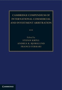 Abbildung von: Cambridge Compendium of International Commercial and Investment Arbitration - Cambridge University Press