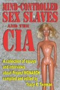 Cover: Mind-Controlled Sex Slaves And the CIA - IngramSpark
