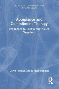 Enlarge image Cover: Acceptance and Commitment Therapy - Routledge