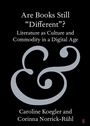 Cover: Are Books Still 'Different'? - Cambridge University Press