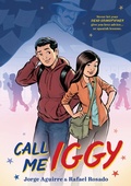 Cover: Call Me Iggy - First Second
