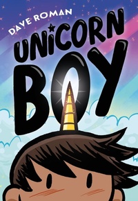 Enlarge image Cover: Unicorn Boy - St Martin's Press