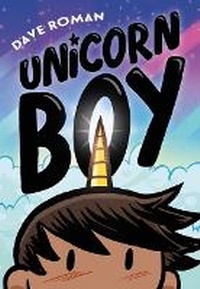 Enlarge image Cover: Unicorn Boy - St Martin's Press