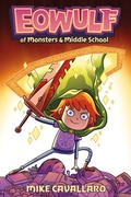 Cover: Eowulf: Of Monsters & Middle School - Castle Point Books