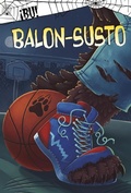 Cover: Balon-Susto (Scare Ball) - Picture Window Books