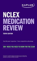 Cover: NCLEX Medication Review: 300+ Meds You Need to Know for the Exam - Kaplan Test Prep