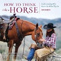 Cover: How to Think Like a Horse Wall Calendar 2024 - Workman Calenders
