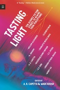 Cover: Tasting Light: Ten Science Fiction Stories to Rewire Your Perceptions - Candlewick Press,U.S.