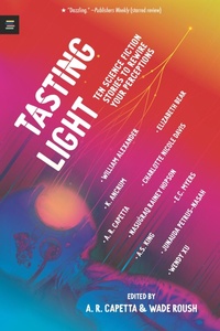 Enlarge image Cover: Tasting Light: Ten Science Fiction Stories to Rewire Your Perceptions - Candlewick Press,U.S.
