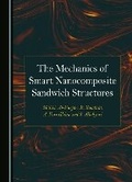Cover: The Mechanics of Smart Nanocomposite Sandwich Structures - Cambridge Scholars Publishing