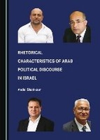 Abbildung von: Rhetorical Characteristics of Arab Political Discourse in Israel - Cambridge Scholars Publishing