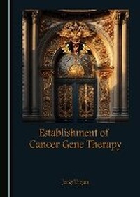 Abbildung von: Establishment of Cancer Gene Therapy - Cambridge Scholars Publishing
