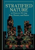 Cover: Stratified Nature in Women's Writing - Cambridge Scholars Publishing