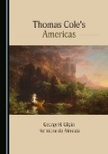 Cover: Thomas Cole's Americas - Cambridge Scholars Publishing