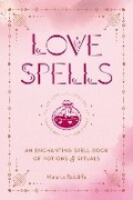 Cover: Love Spells - Wellfleet Press
