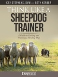 Cover: Think Like A Sheepdog Trainer - Dogwise Publishing