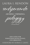 Cover: Sentipensante (Sensing / Thinking) Pedagogy - Routledge