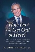 Cover: How Do We Get Out of Here? - Bombardier Books