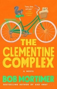 Enlarge image Cover: The Clementine Complex - Gallery/Scout Press