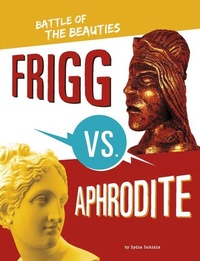 Enlarge image Cover: Frigg vs. Aphrodite - Capstone Press