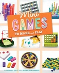 Cover: Mini Games to Make and Play - Capstone Press